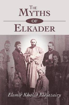 bokomslag The Myths of Elkader