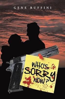 Gene Ruffini - Who's Sorry Now ?, Häftad