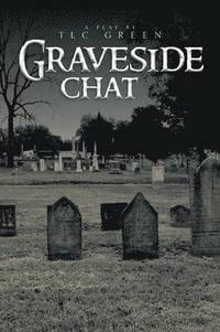 bokomslag Graveside Chat