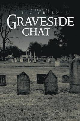 Graveside Chat 1