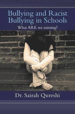 bokomslag Bullying and Racist Bullying in Schools