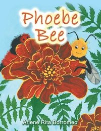 bokomslag Phoebe Bee