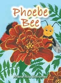 bokomslag Phoebe Bee