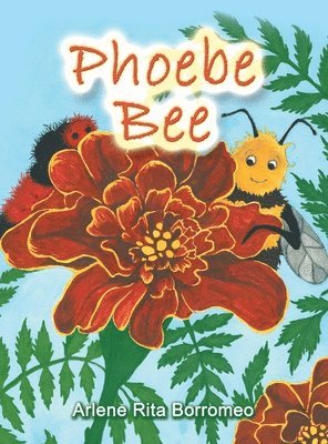 bokomslag Phoebe Bee