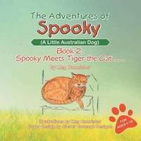 bokomslag Adventures of Spooky (a Little Australian Dog)