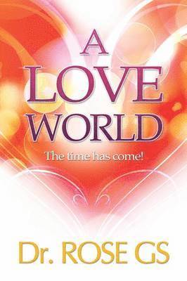 bokomslag A Love World