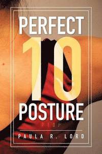 bokomslag Perfect 10 Posture