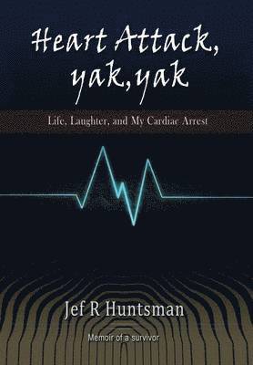 Heart Attack, Yak, Yak 1