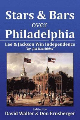 David Walter, Don Ernsberger - Stars and Bars Over Philadelphia, Häftad