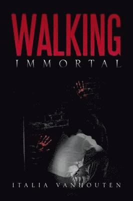 Walking Immortal 1