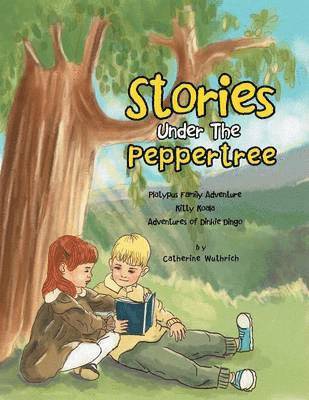 Stories Under the Peppertree 1
