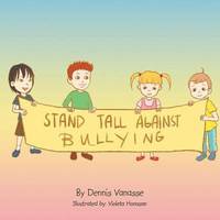 bokomslag Stand Tall Against Bullying