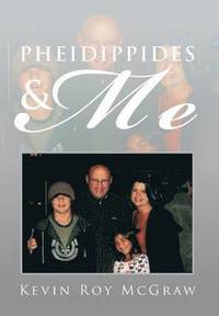 bokomslag Pheidippides & Me