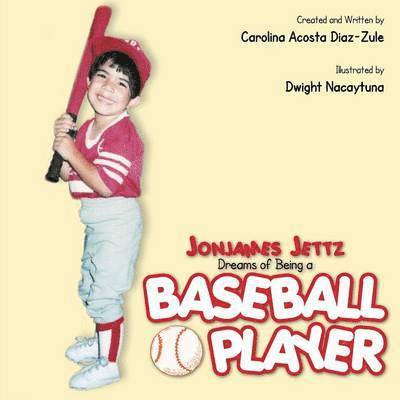 Jonjames Jettz Dreams of Being a Baseball Player 1