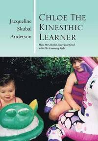 bokomslag Chloe the Kinesthic Learner