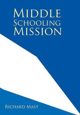 Middle Schooling Mission 1