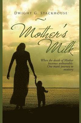 bokomslag Mother's Milk