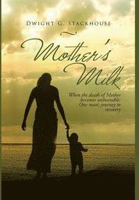 bokomslag Mother's Milk