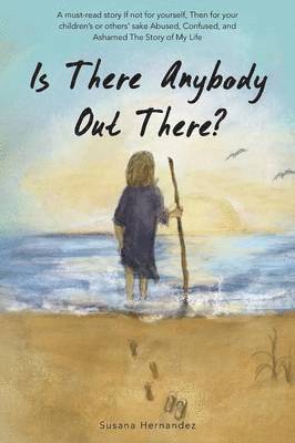 Susana Hernandez - Is There Anybody Out There?, Häftad