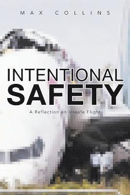 Max Collins - Intentional Safety, Häftad