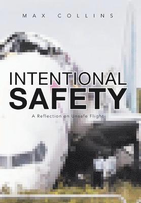 Max Collins - Intentional Safety, Inbunden