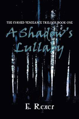 E Rexer - Shadow's Lullaby, Häftad