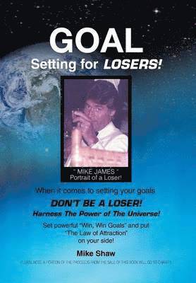 Goal Setting for Losers 1