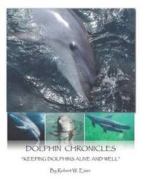 bokomslag Dolphin Chronicles