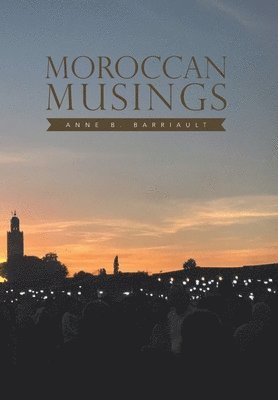 bokomslag Moroccan Musings