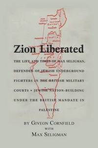 bokomslag Zion Liberated