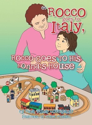 Rina 'Fuda' Loccisano - (7) Rocco Goes to Italy, Rocco Goes to His Nonna's House, Inbunden