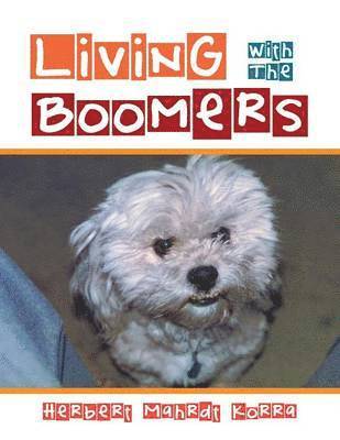 bokomslag Living with the Boomers