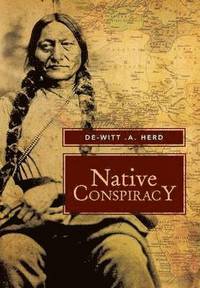 bokomslag Native Conspiracy