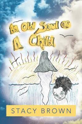 An Old Soul of a Child 1