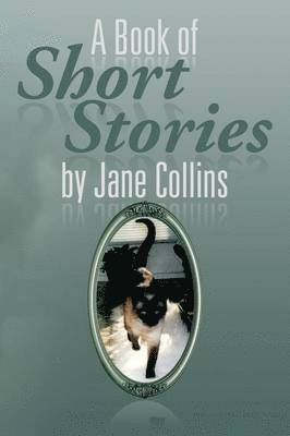 A Book of Short Stories by Jane Collins 1