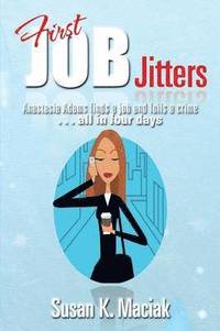 bokomslag First Job Jitters