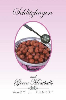 bokomslag Schlitzhagen and Green Meatballs