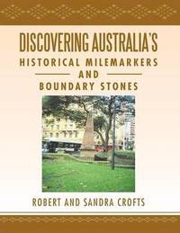 bokomslag Discovering Australia's Historical Milemarkers and Boundary Stones