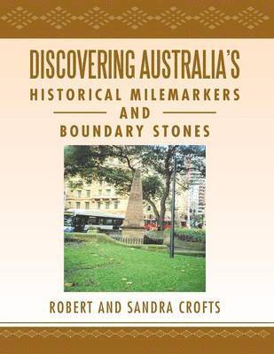 bokomslag Discovering Australia's Historical Milemarkers and Boundary Stones