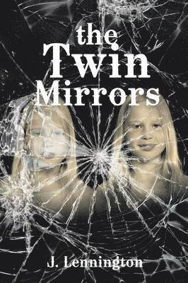 bokomslag The Twin Mirrors