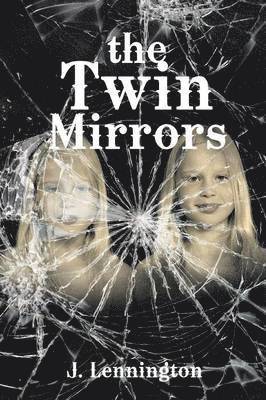 The Twin Mirrors 1