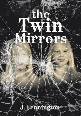 The Twin Mirrors 1