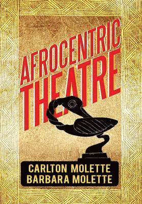 bokomslag Afrocentric Theatre