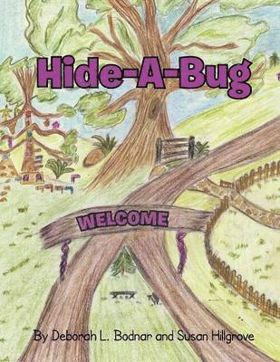 Deborah L Bodnar, Susan Hillgrove, Deborah L. Bodnar - Hide-A-Bug, Häftad