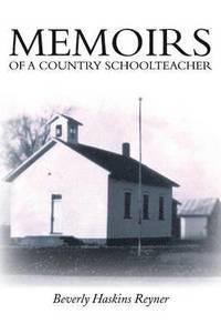 bokomslag Memoirs of a Country Schoolteacher