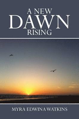 bokomslag A New Dawn Rising