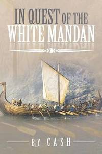 bokomslag In Quest of the White Mandan