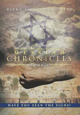 The Messiah Chronicles 1