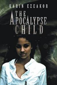 bokomslag The Apocalypse Child