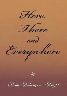 Here, There and Everywhere 1